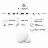 Vitalibro Complex for hair, nails, skin BIOTIN + SELENIUM + ZINC